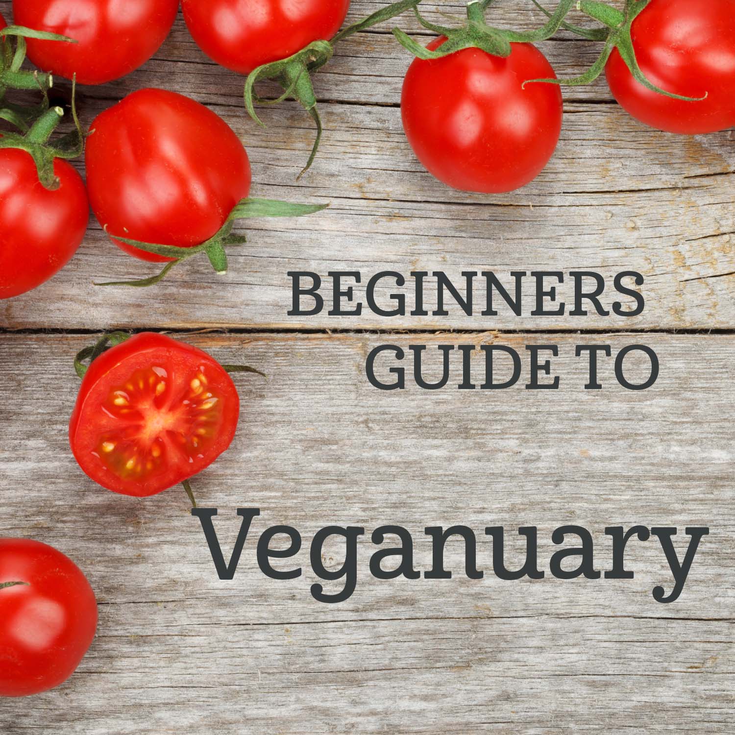 A beginners guide to Veganuary